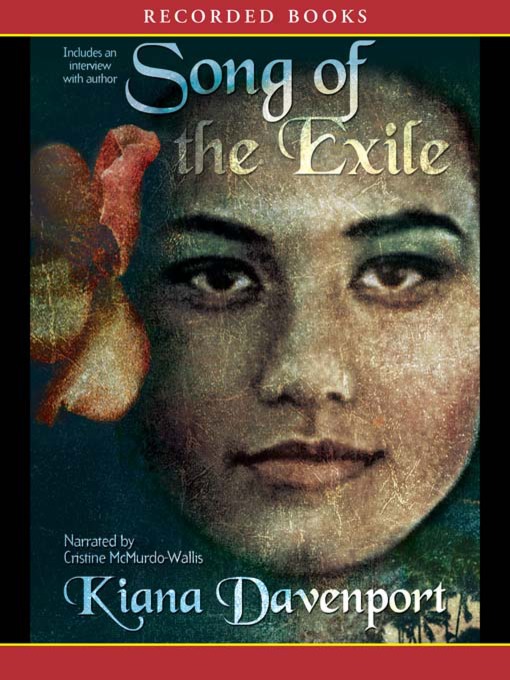Title details for Song of the Exile by Kiana Davenport - Available